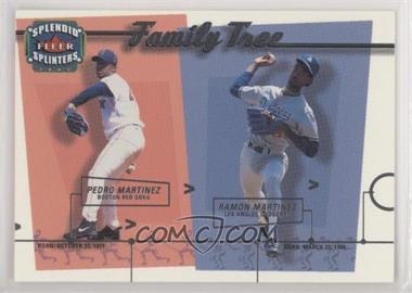 2003 Fleer Splendid Splinters - Family Tree #10FT - Pedro Martinez, Ramon Martinez