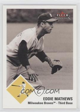 2003 Fleer Tradition - [Base] #76 - Eddie Mathews