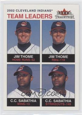 2003 Fleer Tradition - [Base] #9 - Team Leaders - Jim Thome, C.C. Sabathia