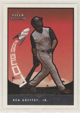 2003 Fleer Tradition - Long Gone #19 LG - Ken Griffey Jr. /420