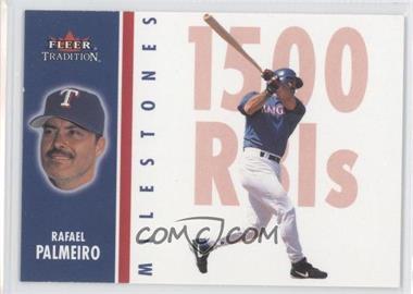 2003 Fleer Tradition - Milestones #13 MS - Rafael Palmeiro