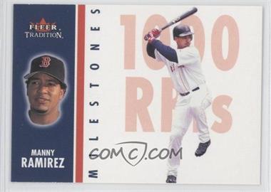 2003 Fleer Tradition - Milestones #19 MS - Manny Ramirez