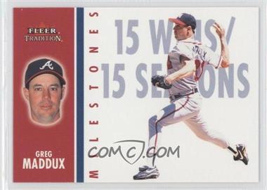 2003 Fleer Tradition - Milestones #24 MS - Greg Maddux