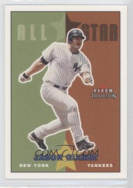 2003 Fleer Tradition Update - [Base] #U213 - All Star - Jason Giambi