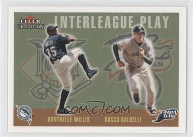 2003 Fleer Tradition Update - [Base] #U262 - Interleague Play - Dontrelle Willis, Rocco Baldelli