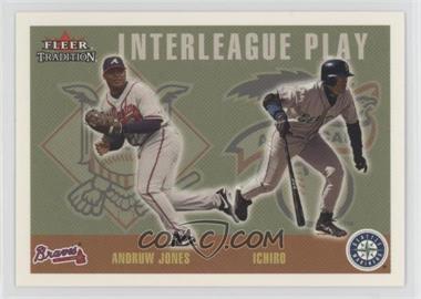 2003 Fleer Tradition Update - [Base] #U268 - Interleague Play - Andruw Jones, Ichiro Suzuki