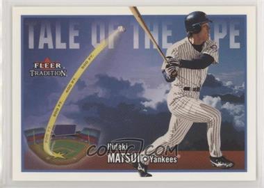 2003 Fleer Tradition Update - [Base] #U283 - Tale of the Tape - Hideki Matsui