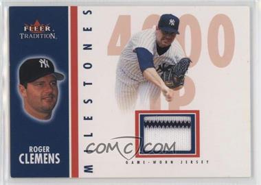 2003 Fleer Tradition Update - Milestones - Gold Game-Used #_ROCL - Roger Clemens /100