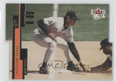 2003 Fleer Ultra - [Base] - Gold Medallion #24 - Tony Batista