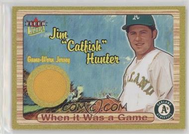 2003 Fleer Ultra - When it Was a Game Materials #CAHU - Catfish Hunter /200