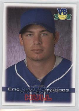 2003 Grandstand Vero Beach Dodgers - [Base] #38 - Eric Hull