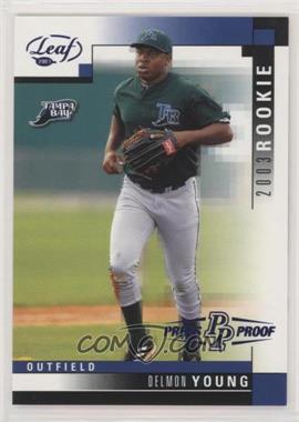 2003 Leaf - [Base] - Press Proof Blue #326 - Delmon Young /50