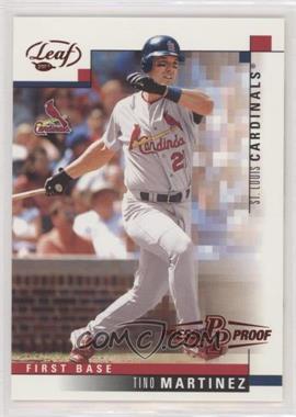 2003 Leaf - [Base] - Press Proof Red #249 - Tino Martinez