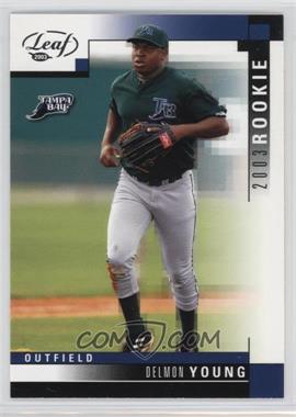 2003 Leaf - [Base] #326 - Delmon Young