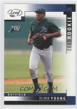 2003 Leaf - [Base] #326 - Delmon Young