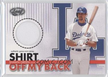 2003 Leaf - Shirt Off My Back #9 - Shawn Green /500