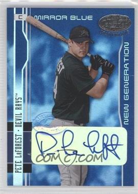 2003 Leaf Certified Materials - [Base] - Mirror Blue Signatures #245 - New Generation - Pete LaForest /50