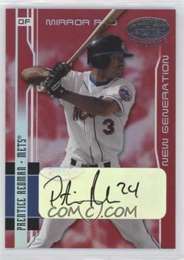 2003 Leaf Certified Materials - [Base] - Mirror Red Signatures #206 - New Generation - Prentice Redman /100