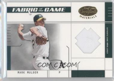 2003 Leaf Certified Materials - Fabric of the Game - Infield #FG-70 - Mark Mulder /100