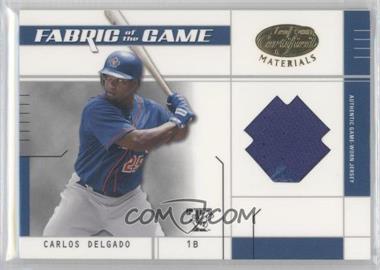2003 Leaf Certified Materials - Fabric of the Game - Infield #FG-91 - Carlos Delgado /100