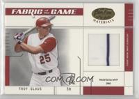 Troy Glaus #/50