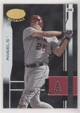 2003 Leaf Certified Materials - Samples #1 - Troy Glaus