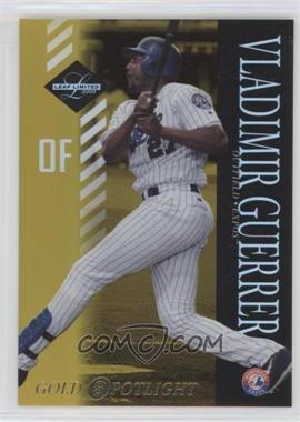 2003 Leaf Limited - [Base] - Gold Spotlight #57 - Vladimir Guerrero /50