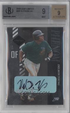 2003 Leaf Limited - [Base] #201 - Phenom - Delmon Young /99 [BGS 9 MINT]