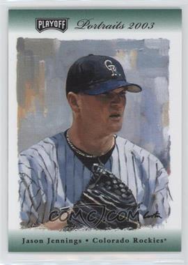 2003 Playoff Portraits - [Base] - All-Star Fanfest Green #9 - Jason Jennings