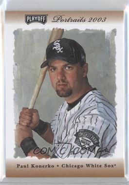 2003 Playoff Portraits - [Base] - Bronze Combo Materials #55 - Paul Konerko /50