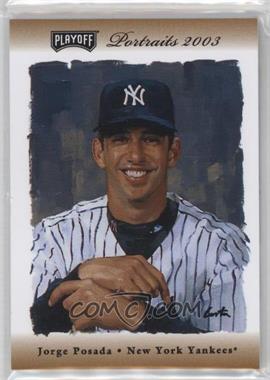 2003 Playoff Portraits - [Base] - Bronze Materials #71 - Jorge Posada /100