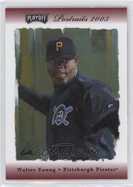 2003 Playoff Portraits - [Base] - National Convention Red #134 - Walter Young