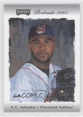 2003 Playoff Portraits - [Base] - Silver #67 - C.C. Sabathia /50