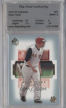 2003 SP Authentic - [Base] #87 - Adam Dunn [Encased]