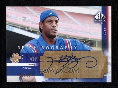 2003 SP Authentic - Chirography - Gold #SO - Sammy Sosa /10