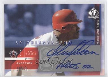 2003 SP Authentic - Chirography - Silver #GA - Garret Anderson /50