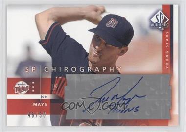 2003 SP Authentic - Chirography Young Stars - Silver #JO - Joe Mays /50