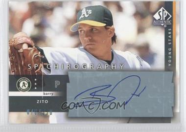 2003 SP Authentic - Chirography Young Stars #BZ - Barry Zito /350