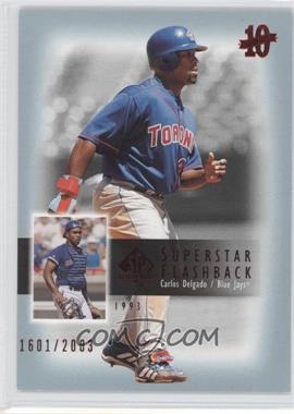 2003 SP Authentic - Superstar Flashbacks #SF59 - Carlos Delgado /2003