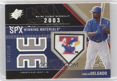 2003 SPx - Winning Materials - 250 Team Logo #WM-CD1 - Carlos Delgado /228