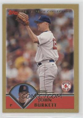 2003 Topps - [Base] - Gold #444 - John Burkett /2003