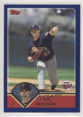 2003 Topps - [Base] #239 - Eric Milton