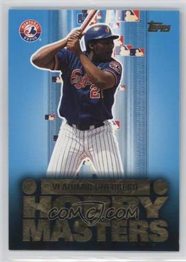 2003 Topps - Hobby Masters #HM8 - Vladimir Guerrero