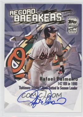 2003 Topps - Series 1 Record Breakers - Autographs #RBA-RP - Rafael Palmeiro