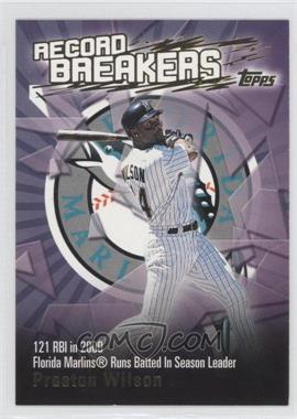 2003 Topps - Series 1 Record Breakers #RB-PW - Preston Wilson