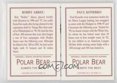 2003 Topps 205 - Triple Folders - Polar Bear Back #TF20 - Paul Konerko, Bobby Abreu