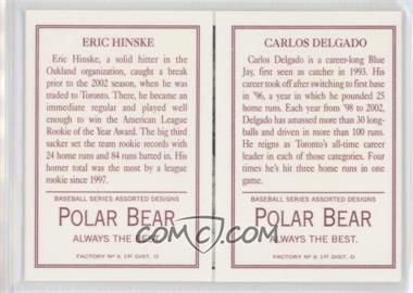 2003 Topps 205 - Triple Folders - Polar Bear Back #TF22 - Carlos Delgado, Eric Hinske