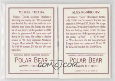 2003 Topps 205 - Triple Folders - Polar Bear Back #TF38 - Miguel Tejada, Alex Rodriguez