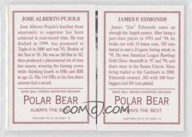 2003 Topps 205 - Triple Folders - Polar Bear Back #TF81 - Albert Pujols, Jim Edmonds