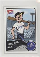 Bazooka Joe (Los Angeles Dodgers)